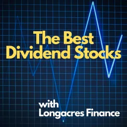 Dividend Investing with Longacres Finance Podcast artwork
