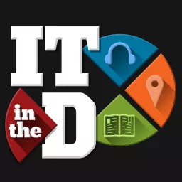 IT in the D Podcast artwork