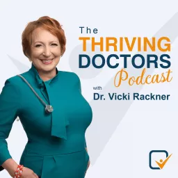 The Thriving Doctors Podcast artwork