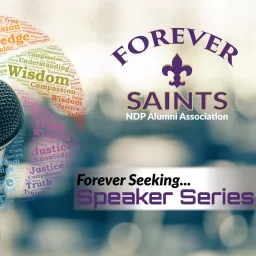 Forever Seeking: NDP Alumni Speaker Series