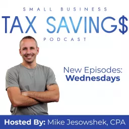 Small Business Tax Savings Podcast artwork