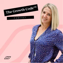 The Growth Code® with Sian Podcast artwork