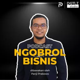 Ngobrol Bisnis bareng Panji Prabowo Podcast artwork