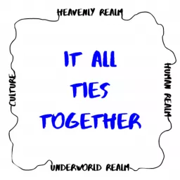 It All Ties Together Podcast artwork