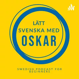 Swedish podcast for beginners (Lätt svenska med Oskar) artwork