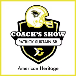 American Heritage Football Coach's Show Podcast artwork