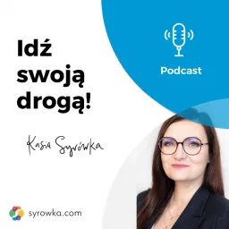 Idź Swoją Drogą Podcast artwork