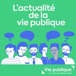 L’actualité de la vie publique