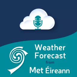 Weather Forecast from Met Éireann Podcast artwork