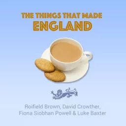 The Things That Made England