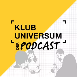 KLUB UNIVERSUM - Der Podcast