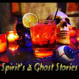 Spirits and Ghost Stories Podcast artwork