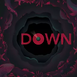 Down Podcast artwork