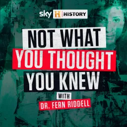 Not What You Thought You Knew Podcast artwork