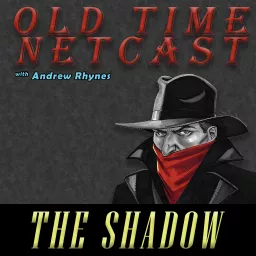 The Shadow - OTNetcast.com Podcast artwork