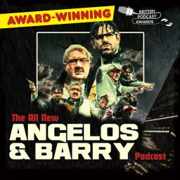 The All New Angelos and Barry Podcast