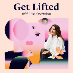 Get Lifted with Lisa Snowdon Podcast artwork