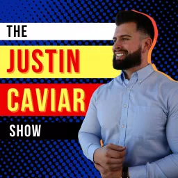 The Justin Caviar Show Podcast artwork