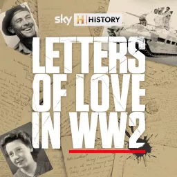 Letters of Love in WW2 Podcast artwork