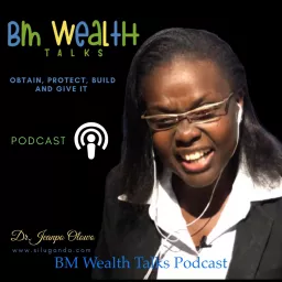 BM Wealth Talks Podcast | Financial Freedom