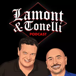 Lamont & Tonelli Podcast artwork