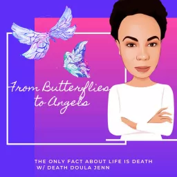 From Butterflies to Angels Podcast artwork