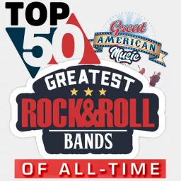 Top 50 Greatest Rock & Roll Bands