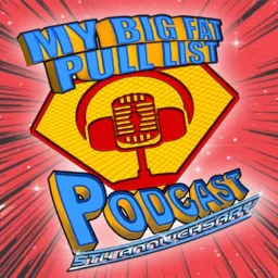 My Big Fat Pull List Podcast artwork