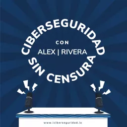 Ciberseguridad Sin Censura