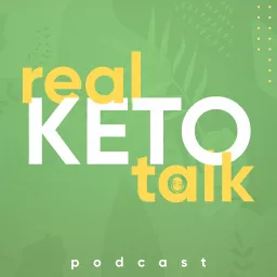 Real Keto Talk Podcast artwork
