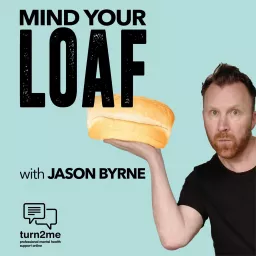 Mind Your Loaf Podcast artwork