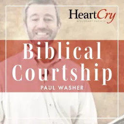 Biblical Courtship Series Podcast artwork