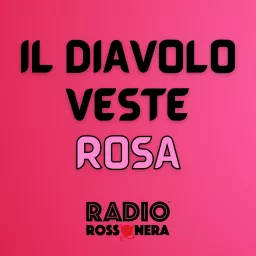Il Diavolo veste Rosa Podcast artwork