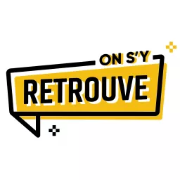 On S'Y Retrouve Podcast artwork