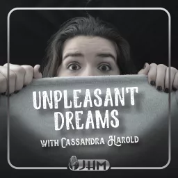 Unpleasant Dreams Podcast artwork