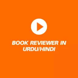 Book Reviewer In Urdu/Hindi Podcast artwork