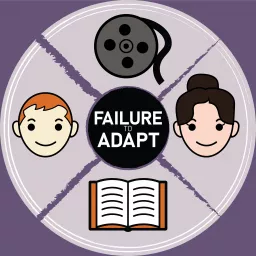 Failure to Adapt Podcast artwork