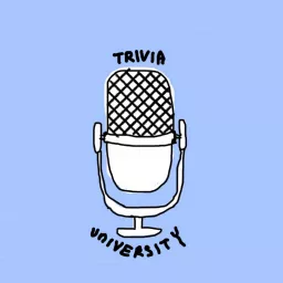 Trivia University Podcast artwork