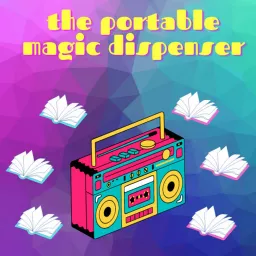 The Portable Magic Dispenser Podcast artwork