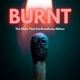 Burnt: How The Show 