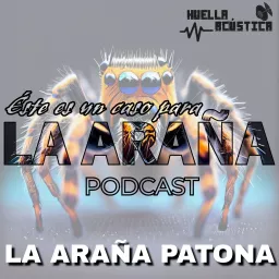 La araña patona Podcast artwork