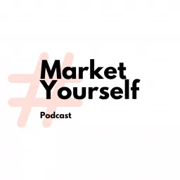 Market Yourself Podcast artwork