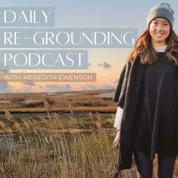 Daily Re-Grounding Podcast artwork