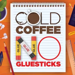 Cold Coffee, No Gluesticks