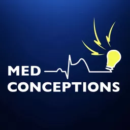 Med Conceptions Podcast artwork