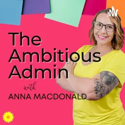 The Ambitious Admin Podcast artwork