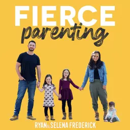 Fierce Parenting Podcast artwork