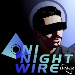 ONI Nightwire - Halo News and Lore Podcast artwork