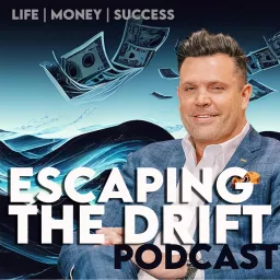 Escaping the Drift with John Gafford Podcast artwork