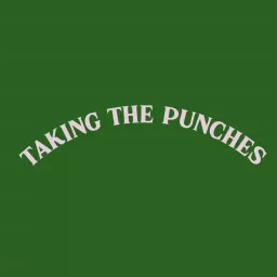 Taking The Punches Podcast artwork